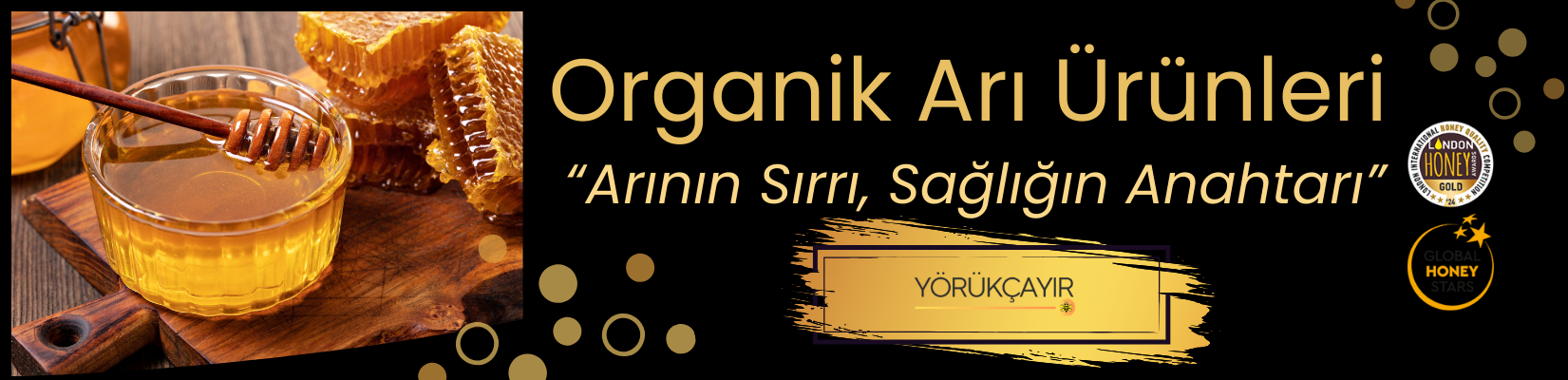 Organik arı ürünleri yörükçayır